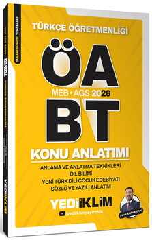 Yediiklim 2026 MEB AGS ÖABT Türkçe Öğretmenliği Anlama ve Anlatma Teknikleri Dil Bilimi Yeni Türk Dili Çocuk Edebiyatı Sözlü ve