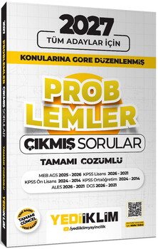 Yediiklim 2027 Tüm Adaylar İçin Problemler Konularına Göre Düzenlenmiş Tamamı Çözümlü Çıkmış Sorular