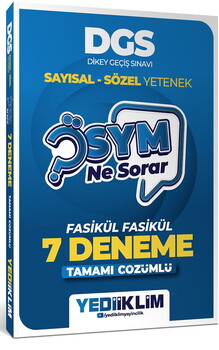 Yediiklim Yayınları 2027 ÖSYM Ne Sorar DGS Sayısal Sözel Yetenek Tamamı Çözümlü Fasikül Fasikül 7 Deneme