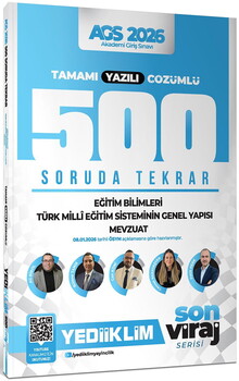 Yediiklim 2026 Yeni AGS Son Viraj Serisi Eğitim Bil.-Türk Milli Eğitim Sistemi-Mevzuat Tamamı Yazılı Çözümlü 500 Soruda Genel Te